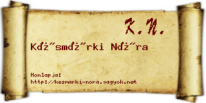 Késmárki Nóra névjegykártya